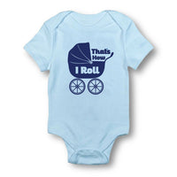 That's How I Roll - Baby Bodysuit