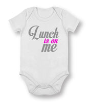 Lunch Is On Me - Baby Bodysuit