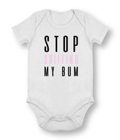 Stop Sniffing My Bum - Baby Bodysuit