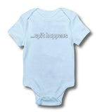 Spit Happens - Baby Bodysuit