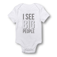 I See Big People - Baby Bodysuit